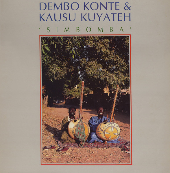 Dembo Konte  Kausu Kuyateh - Simbomba