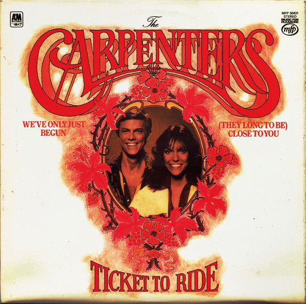 The Carpenters - Ticket To Ride