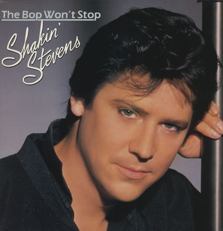 Shakin Stevens - The Bop Wont Stop