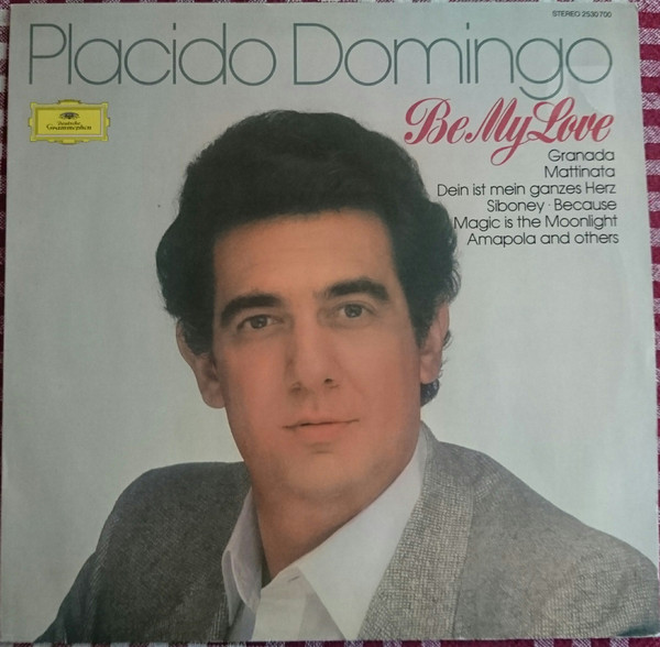 Placido Domingo - Be My Love