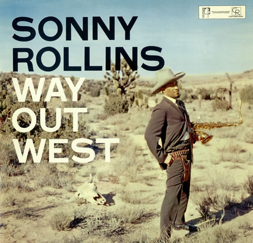 Sonny Rollins - Way Out West