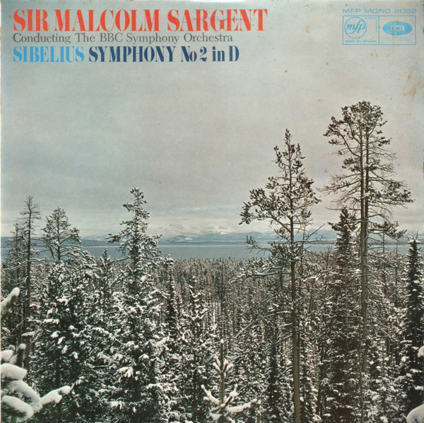 Sibelius Sir Malcolm Sargent The BBC Symph Orch - Symphony No 2 In D