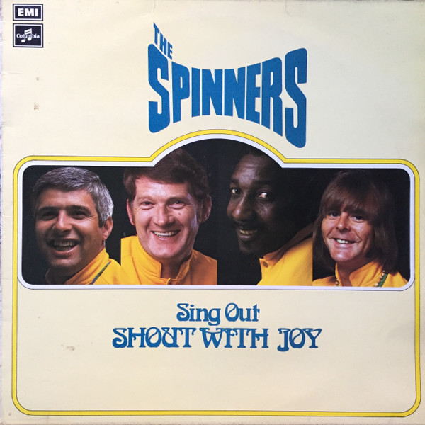 The Spinners - Sing Out Shout With Joy