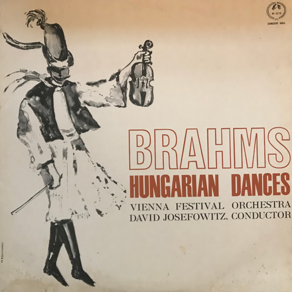 Brahms Vienna Festival Orch David Josefowitz -  Hungarian Dances