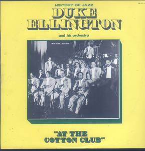 Duke Ellington And His Orchestra - At The Cotton Club