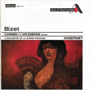 Bizet Ansermet LOrchestre De La Suisse Romande - Carmen And LArlesienne Suites