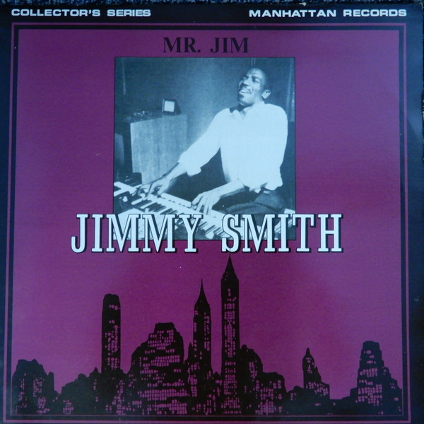 Jimmy Smith - Mr Jim