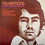 Neil Diamond - Velvet Gloves And Spit