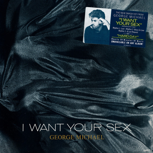 George Michael -  I Want Your Sex