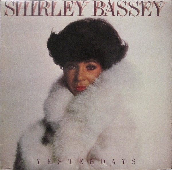 Shirley Bassey - Yesterdays