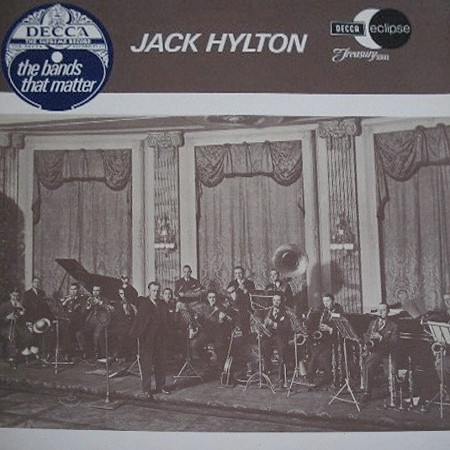 Jack Hylton - The Bands That Matter