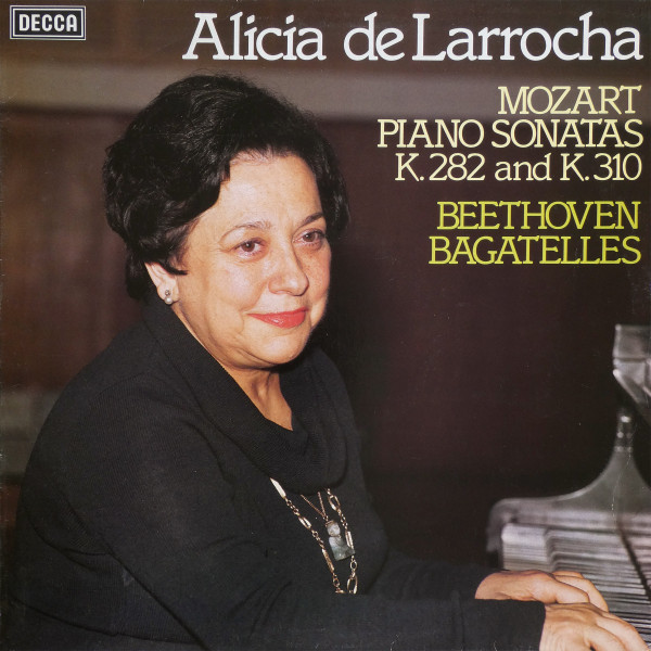 Alicia De Larrocha - Mozart Piano Sonatas  Beethoven Bagatelles