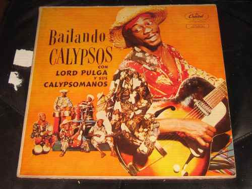 Lord Flea And His Calypsonians - Swingin Calypsos