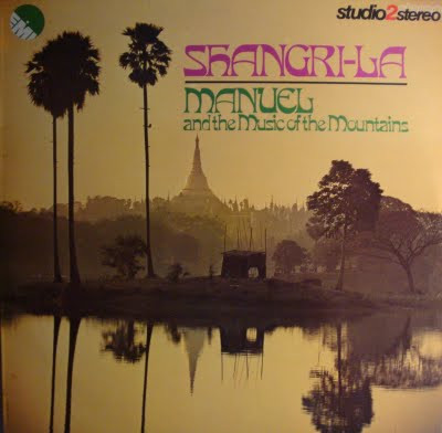 Manuel And The Music Of The Mountains -  ShangriLa