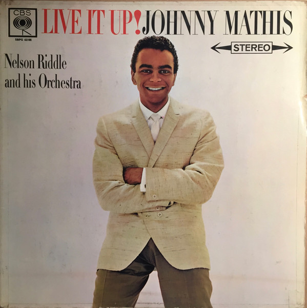 Johnny Mathis Nelson Riddle And His Orchestra - Live It Up