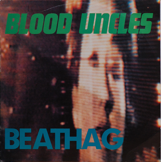 The Blood Uncles -  Beathag