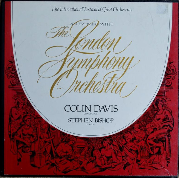 Sir Colin Davis Stephen Bishop -  An Evening With The London Symphony Orchestra