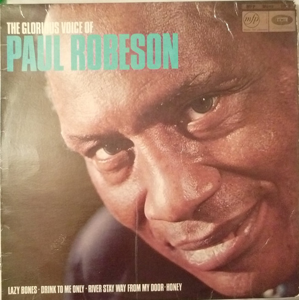 Paul Robeson - The Glorious Voice Of Paul Robeson