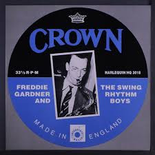 Freddie Gardner And The Swing Rhythm Boys -  Crown