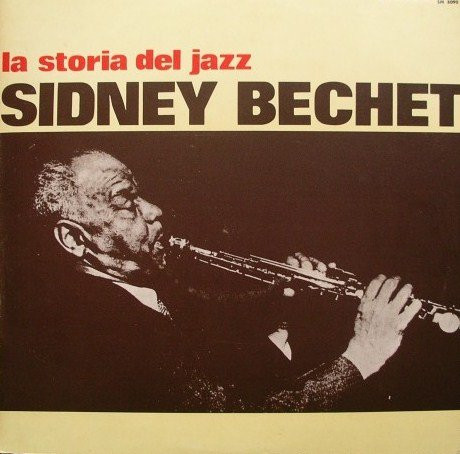 Sidney Bechet - La Storia Del Jazz History Of Jazz