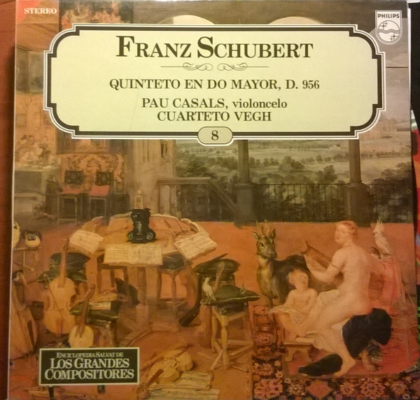 Franz Schubert  Pau Casals Quarteto Vegh - Quinteto En Do Mayor D 956