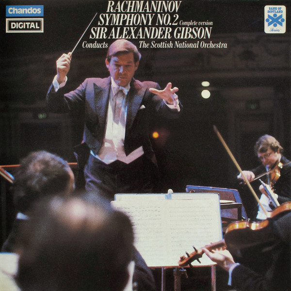 Rachmaninov Sir Alexander Gibson Scottish Nat -  Symphony No2 Complete Version