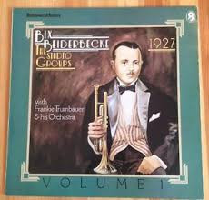 Bix Beiderbecke Frankie Trumbauer  His Orch -  The Studio Groups  1927