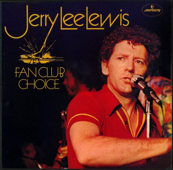 Jerry Lee Lewis - Fan Club Choice