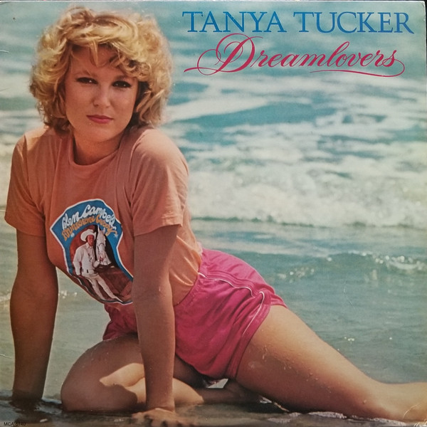 Tanya Tucker - Dreamlovers