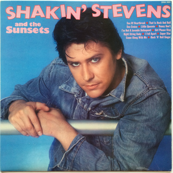 Shakin Stevens And The Sunsets - Shakin Stevens And The Sunsets