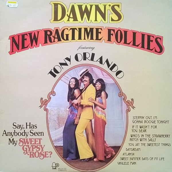 Dawn Featuring Tony Orlando - Dawns New Ragtime Follies