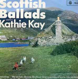 Kathie Kay - Scottish Ballads With Kathie Kay