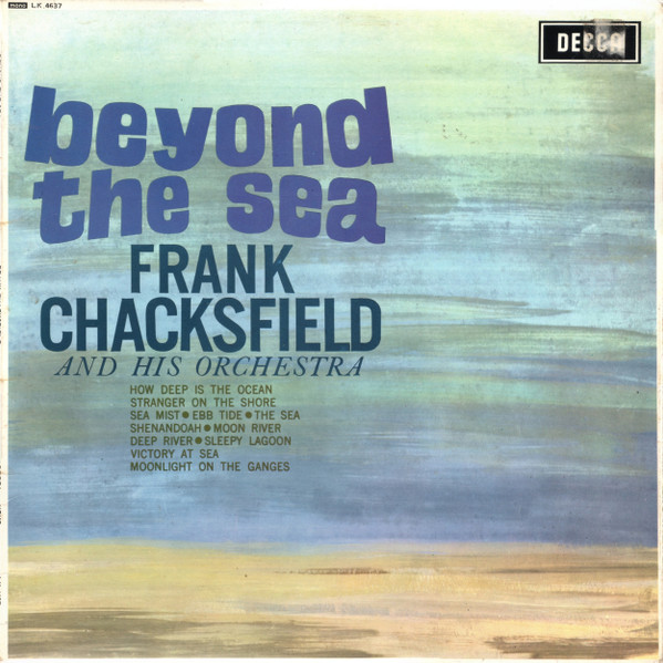 Frank Chacksfield And His Orchestra - Beyond The Sea