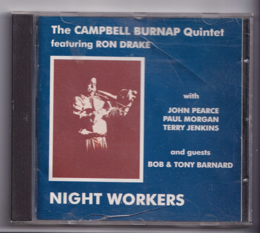 The Campbell Burnap Quintet ft Ron Drake -  Night Workers