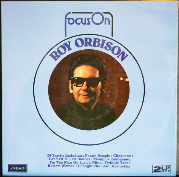 Roy Orbison - Focus On Roy Orbison