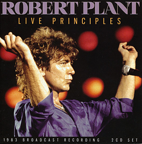 Robert Plant - Live Principles