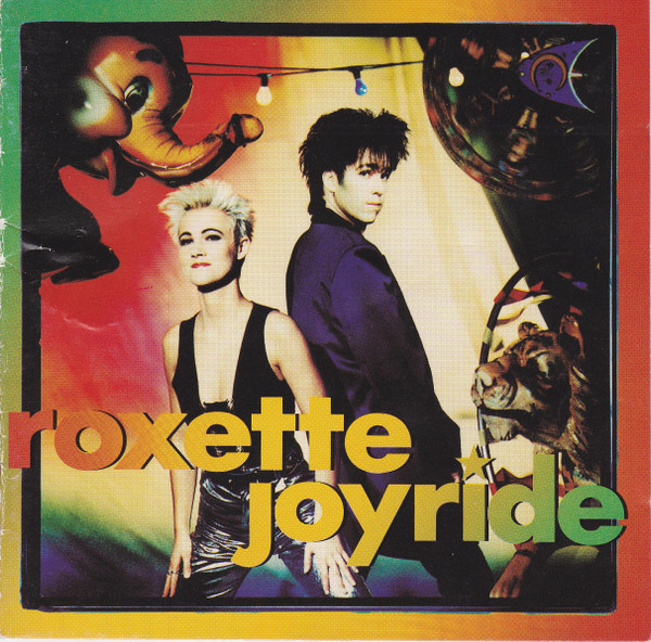 Roxette - Joyride