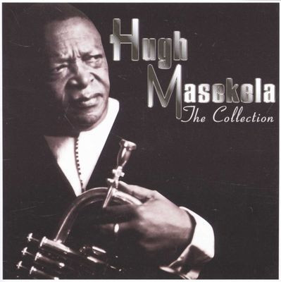 Hugh Masekela -  The Collection