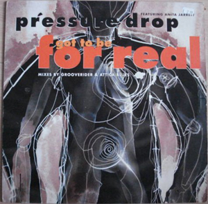 Pressure Drop - Got To Be For Real