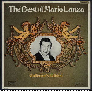 Mario Lanza - The Best Of Mario Lanza