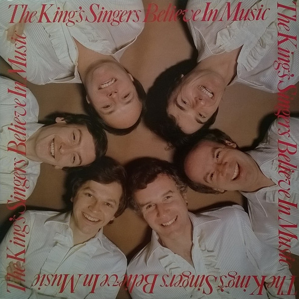 The Kings Singers - Believe In Music Signed by all members