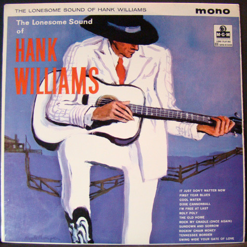 Hank Williams - The Lonesome Sound Of Hank Williams