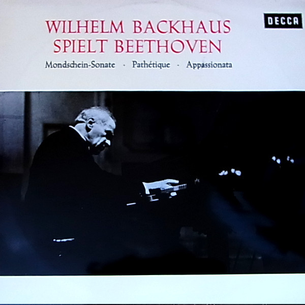 Wilhelm Backhaus Beethoven -  Wilhelm Backhaus Spielt Beethoven