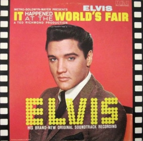 Elvis Presley - It Happened At The Worlds Fair