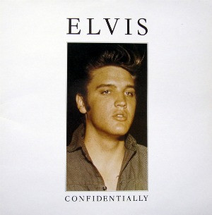 Elvis Presley - Confidentially