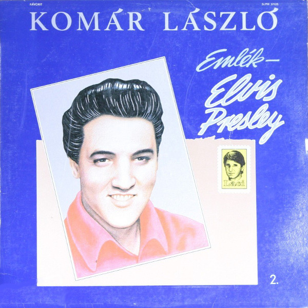 Komr Lszl - Emlk  Elvis Presley 2