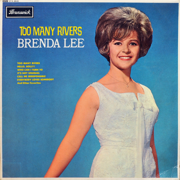 Brenda Lee - Too Many Rivers