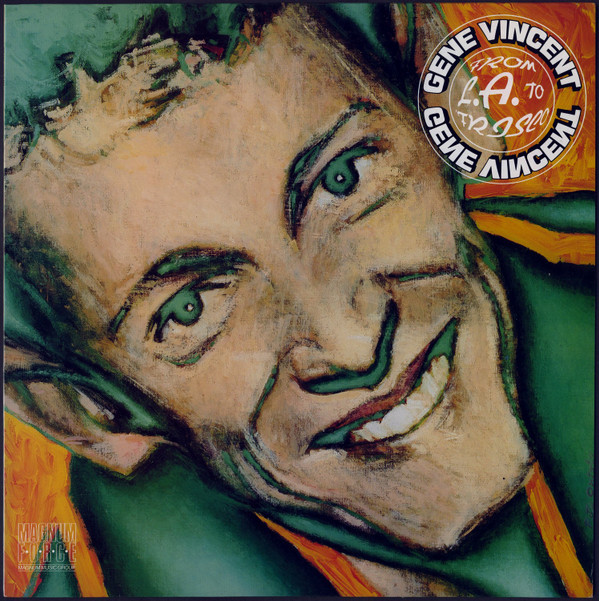 Gene Vincent - From LA To Frisco