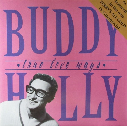 Buddy Holly - True Love Ways