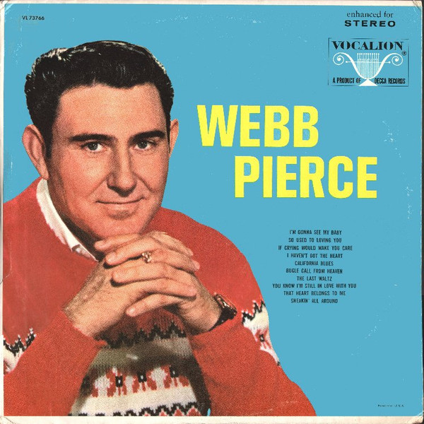 Webb Pierce - Webb Pierce